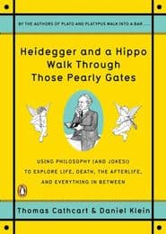 Cover von Heidegger and a Hippo Walk Through Those Pearly Gates