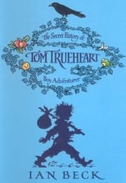Cover von The Secret History of Tom Trueheart