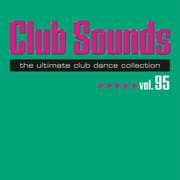 Cover von Club Sounds Vol. 95