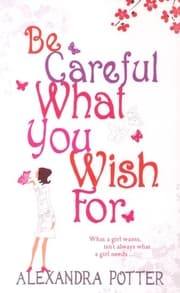 Cover von Be Careful What You Wish for