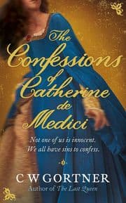 Cover von The Confessions of Catherine de Medici