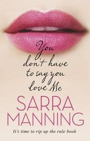 Cover von You Don't Have to Say You Love Me