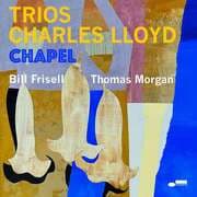 Cover von Charles Lloyd Trios: Chapel