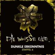 Cover von Die weisse Lilie - Dunkle Erkenntnis