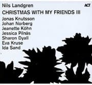 Cover von Nils Landgren: Christmas with my friends III