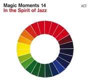 Cover von Magic Moments 14 - In The Spirit Of Jazz