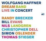 Cover von Wolfgang Haffner Dream Band Live In Concert