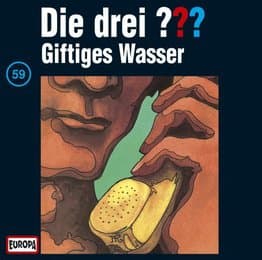 Cover von Die drei ??? Giftiges Wasser