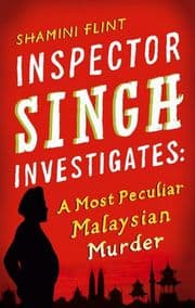 Cover von Inspector Singh Investigates: A Most Peculiar Malaysian Murder