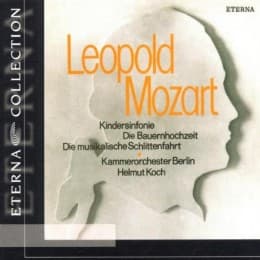 Cover von Kindersinfonie/Die Bauernhochzeit/Die musikalische Schlittenfahrt/Wolfgang Amadeus Mozart: Ein musikalischer Spaß F-Dur KV 522