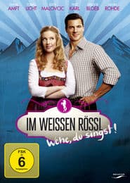 Cover von Im weißen Rössl - Wehe du singst!