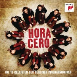Cover von Hora Cello - Die 12 Cellisten der Berliner Philharmoniker