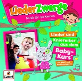 Cover von Liederzwerge - Lieder & Kniereiter aus dem Baby-Kurs