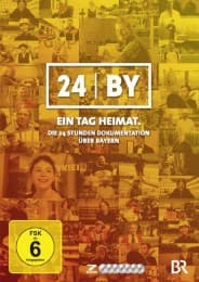 Cover von 24/BY - 24 Stunden Bayern - Ein Tag Heimat