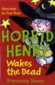 Cover von Horrid Henry Wakes The Dead