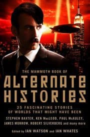 Cover von The Mammoth Book of Alternate Histories