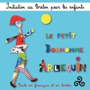 Cover von Initiation au breton pour les enfants : Le petit bonhomme Arlequin (Conte en français et en breton)