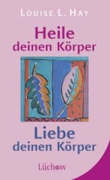 Cover von Heile deinen Körper/Liebe deinen Körper