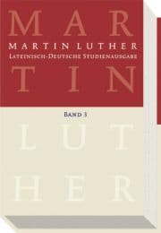 Cover von Lateinisch-Deutsche Studienausgabe / Martin Luther: Lateinisch-Deutsche Studienausgabe Band 3