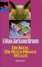 Cover von Die Katze, die hoch hinaus wollte