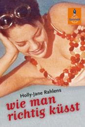 Cover von Wie man richtig küsst