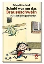 Cover von Schuld war nur das Brauseschwein