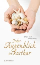 Cover von Jeder Augenblick ist kostbar