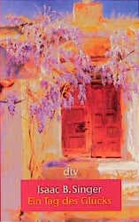 Cover von Tag des Glücks und andere Geschichten von der Liebe