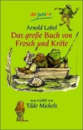 Cover von Das große Buch von Frosch und Kröte