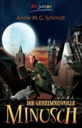 Cover von Die geheimnisvolle Minusch