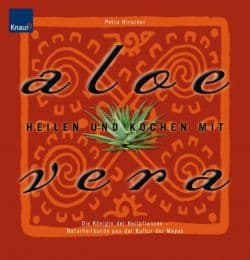 Cover von Heilen und Kochen mit Aloe Vera