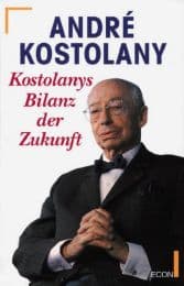 Cover von Kostolanys Bilanz der Zukunft