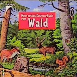 Cover von Mein erstes Kosmos-Buch vom Wald