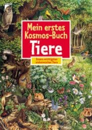 Cover von Mein erstes Kosmos-Buch Tiere