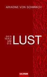 Cover von Der Tanz um die Lust