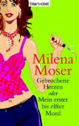 Cover von Gebrochene Herzen oder Mein erster bis elfter Mord