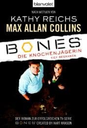 Cover von Bones - Die Knochenjägerin: Tief begraben