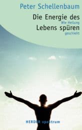 Cover von Die Energie des Lebens spüren