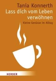 Cover von Lass dich vom Leben verwöhnen