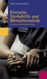 Cover von Klinische Sterbehilfe und Menschenwürde