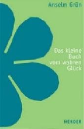 Cover von Das kleine Buch vom wahren Glück