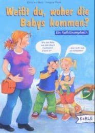 Cover von Weißt du, woher die Babys kommen?