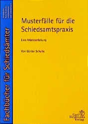 Cover von Musterfälle für die Praxis der Schiedsämter und Schiedsstellen