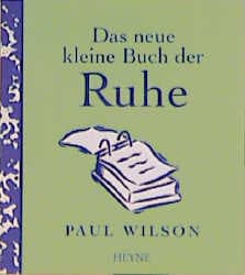 Cover von Das neue kleine Buch der Ruhe