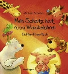 Cover von Mein Schatz hat rosa Wackelohren