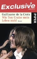 Cover von Wie Tom Cruise mein Leben stahl