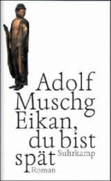 Cover von Eikan, du bist spät