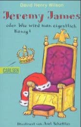 Cover von Jeremy James oder Wie wird man eigentlich König?