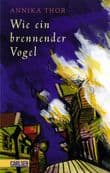 Cover von Wie ein brennender Vogel