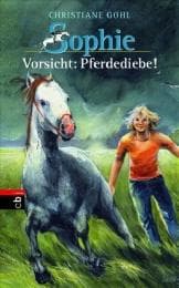 Cover von Sophie: Vorsicht: Pferdediebe!